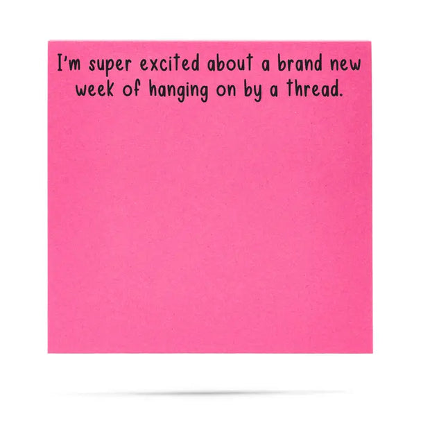 Funny Sticky Notes – “Hanging by a Thread” Edition