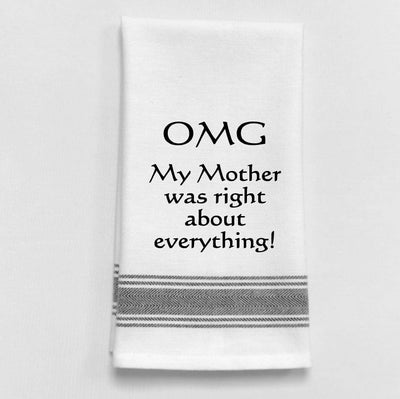 OMG My mother was right...Kitchen Towel