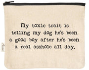 Zipper Pouch – “Toxic Trait” Edition