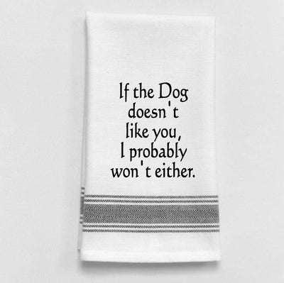 If the dog doesn't like...Kitchen Towel