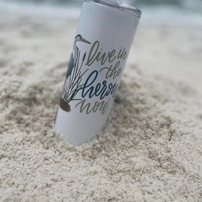 Live in the Heron - Insulated Tumbler