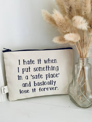 Zipper Pouch – “Safe Place” Edition