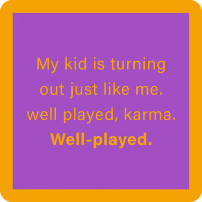 Well Played Karma