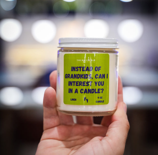 Instead of Grandkids, Can I Interest You In a Candle - Candle