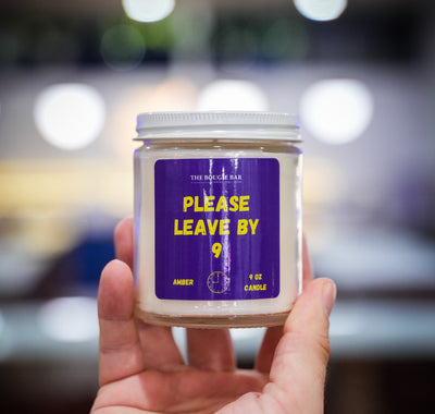 Please Leave by 9 - Candle